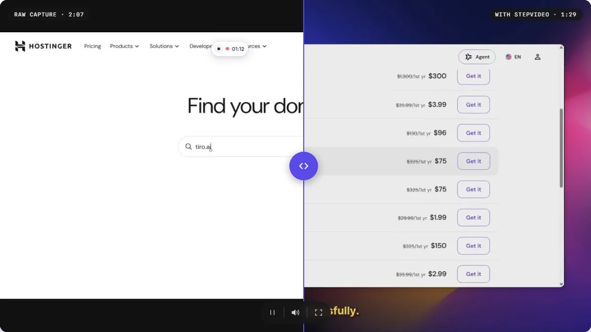 Before and after of one recording: on the left, the raw capture of a Hostinger domain search with tiro.ai typed in the box and the recorder's timer at 01:12; on the right, the finished video zoomed in on the price list with a caption along the bottom